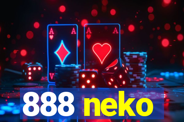 888 neko